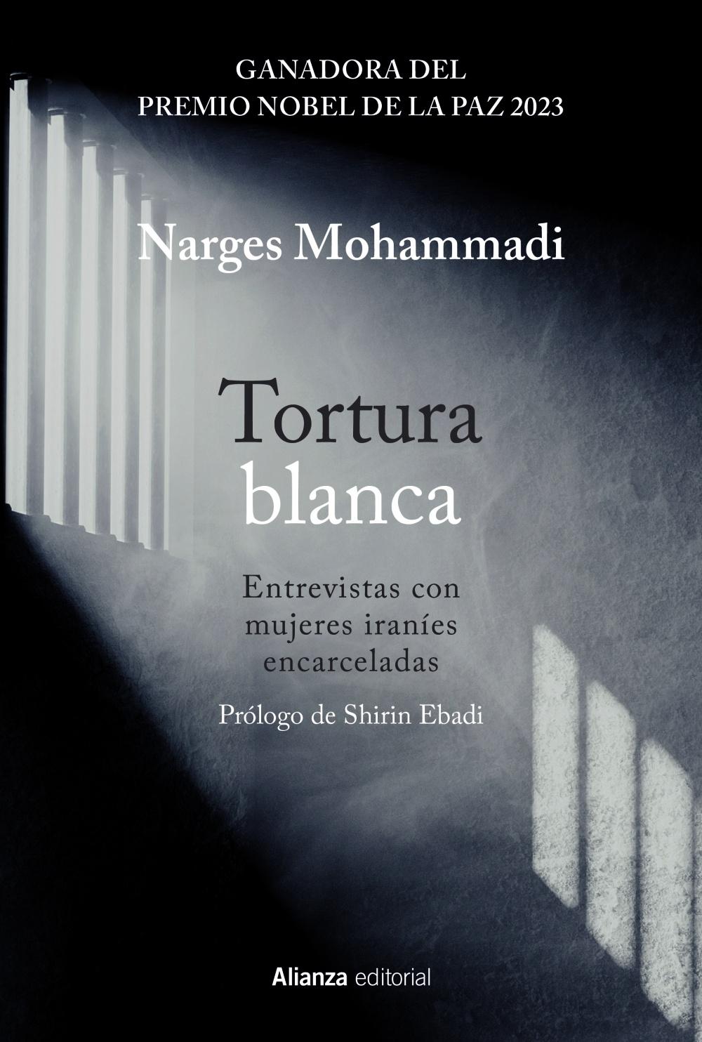 Tortura Blanca. Entrevistas con Mujeres Iraníes Encarceladas. 