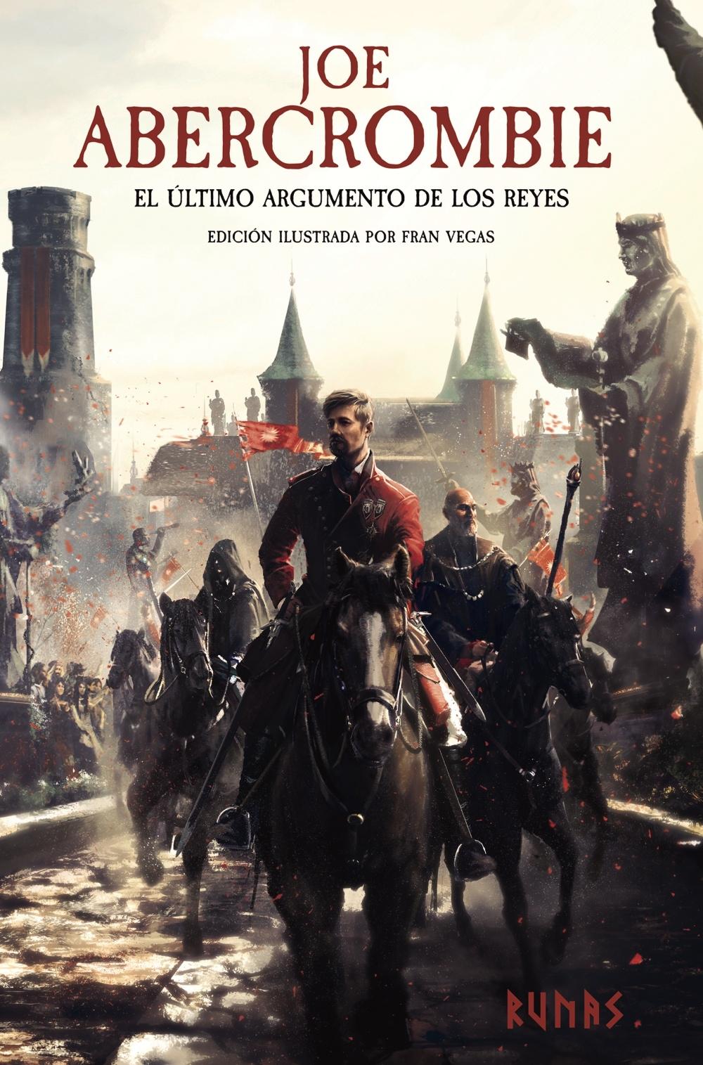 El Último Argumento de los Reyes  Edición Ilustrada. 