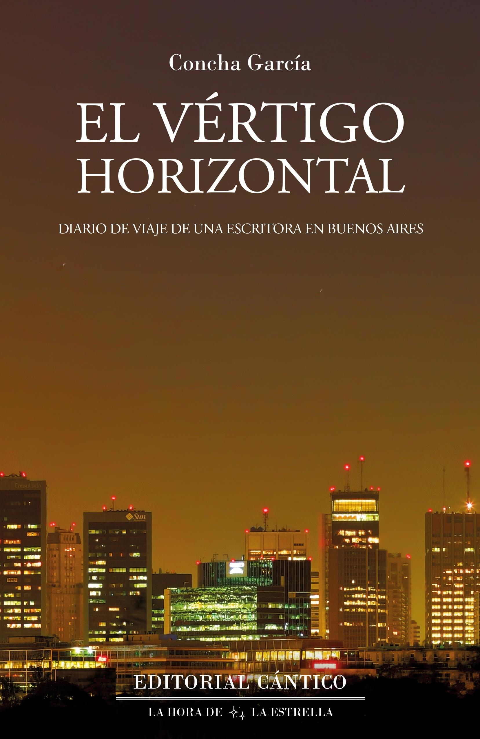 Vértigo Horizontal, El "Diario de Viaje de una Poeta Sola en Buenos Aires". 
