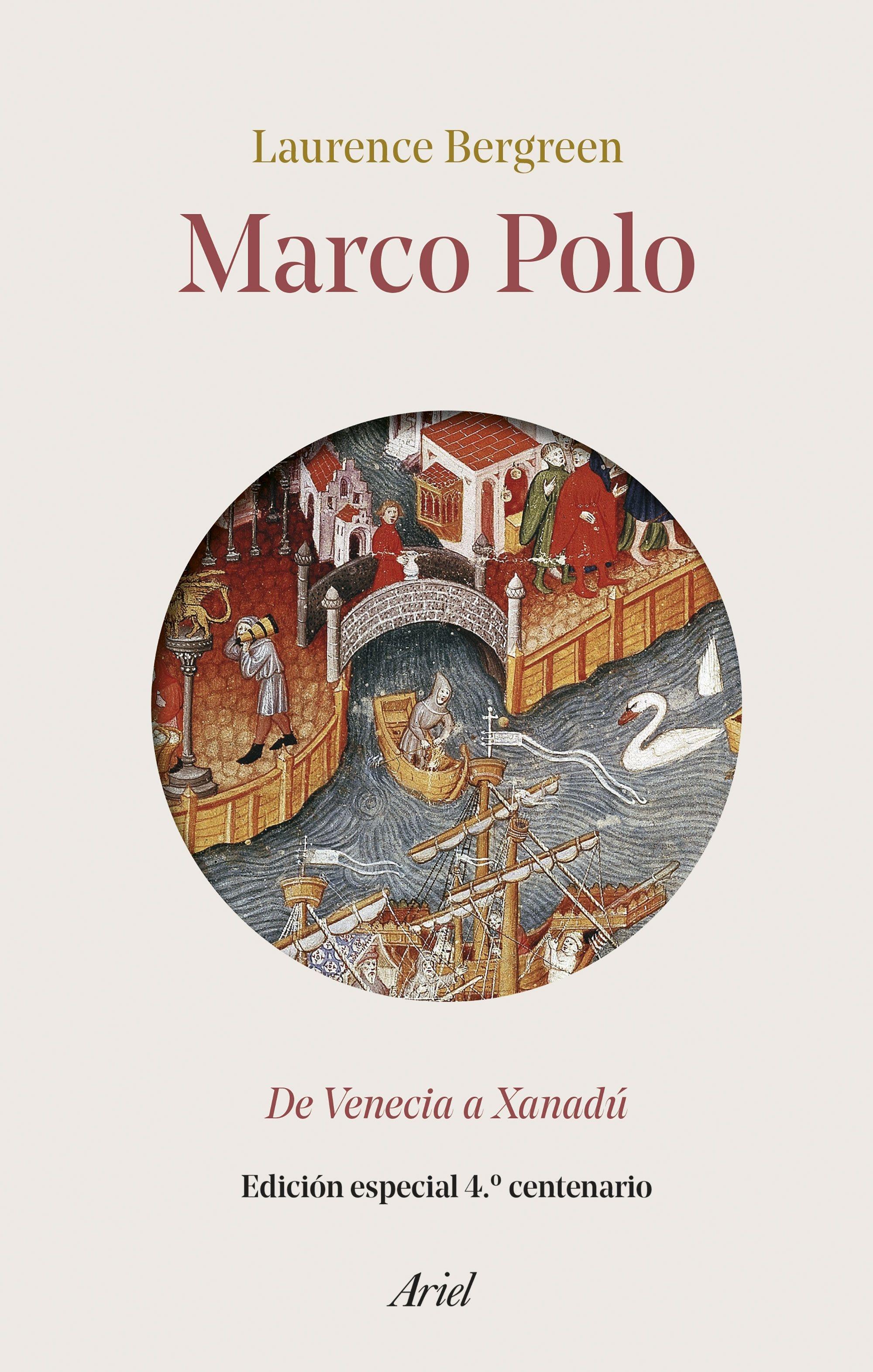 Marco Polo "De Venecia a Xanadú". 