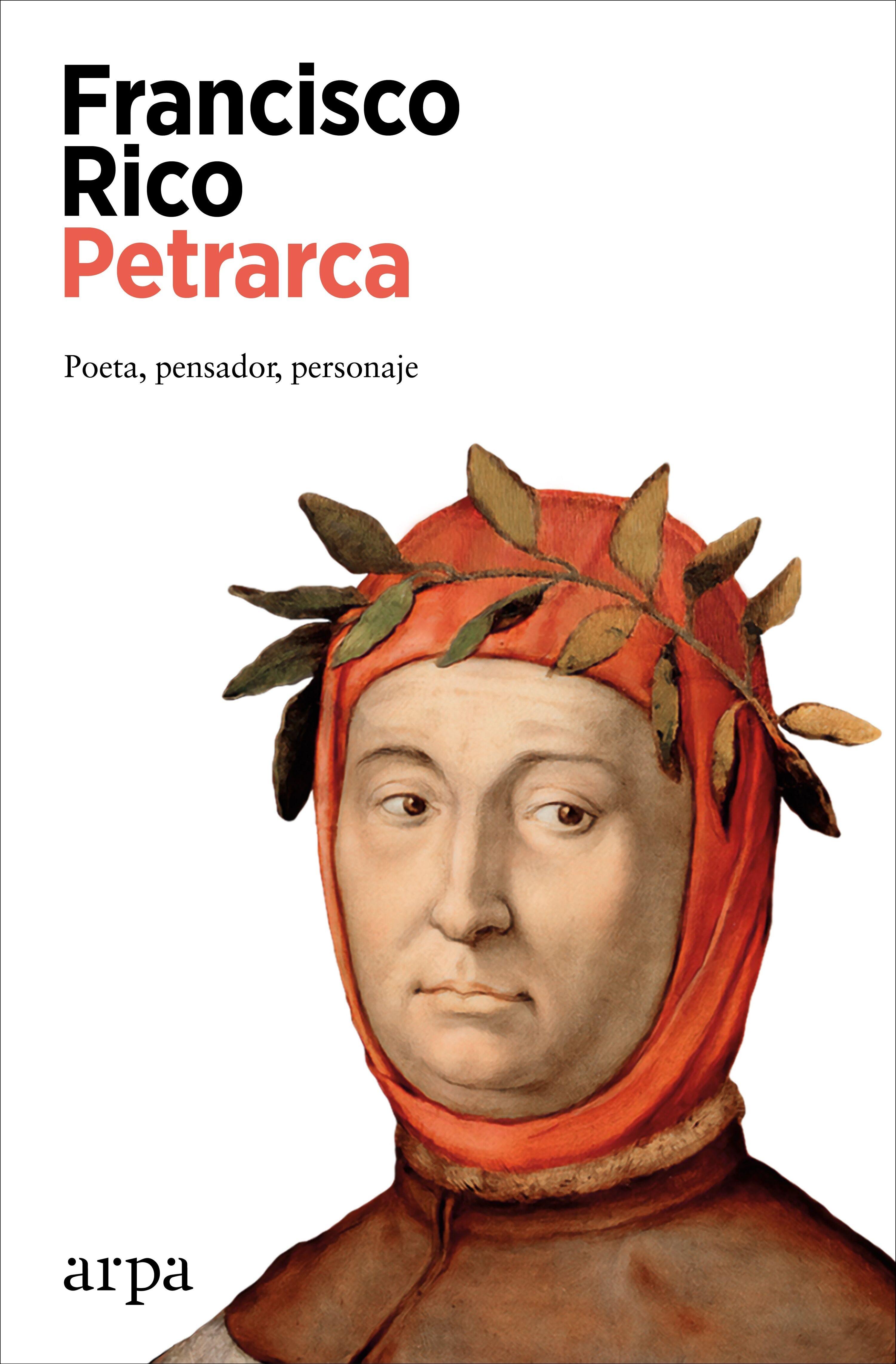 Petrarca "Poeta, Pensador, Personaje". 