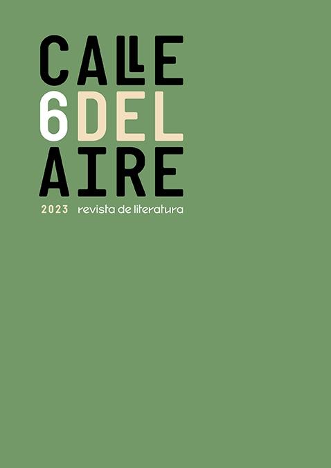 Calle del Aire. Revista de Literatura, 6 "Diciembre, 2023". 
