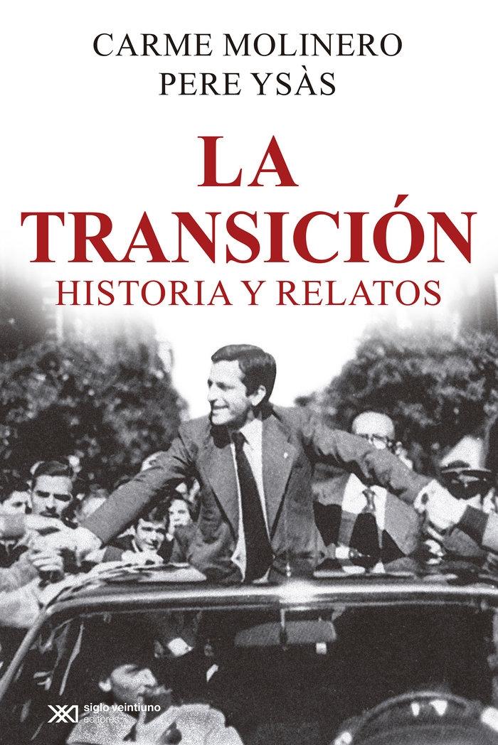 La Transición "Historia y Relatos". 
