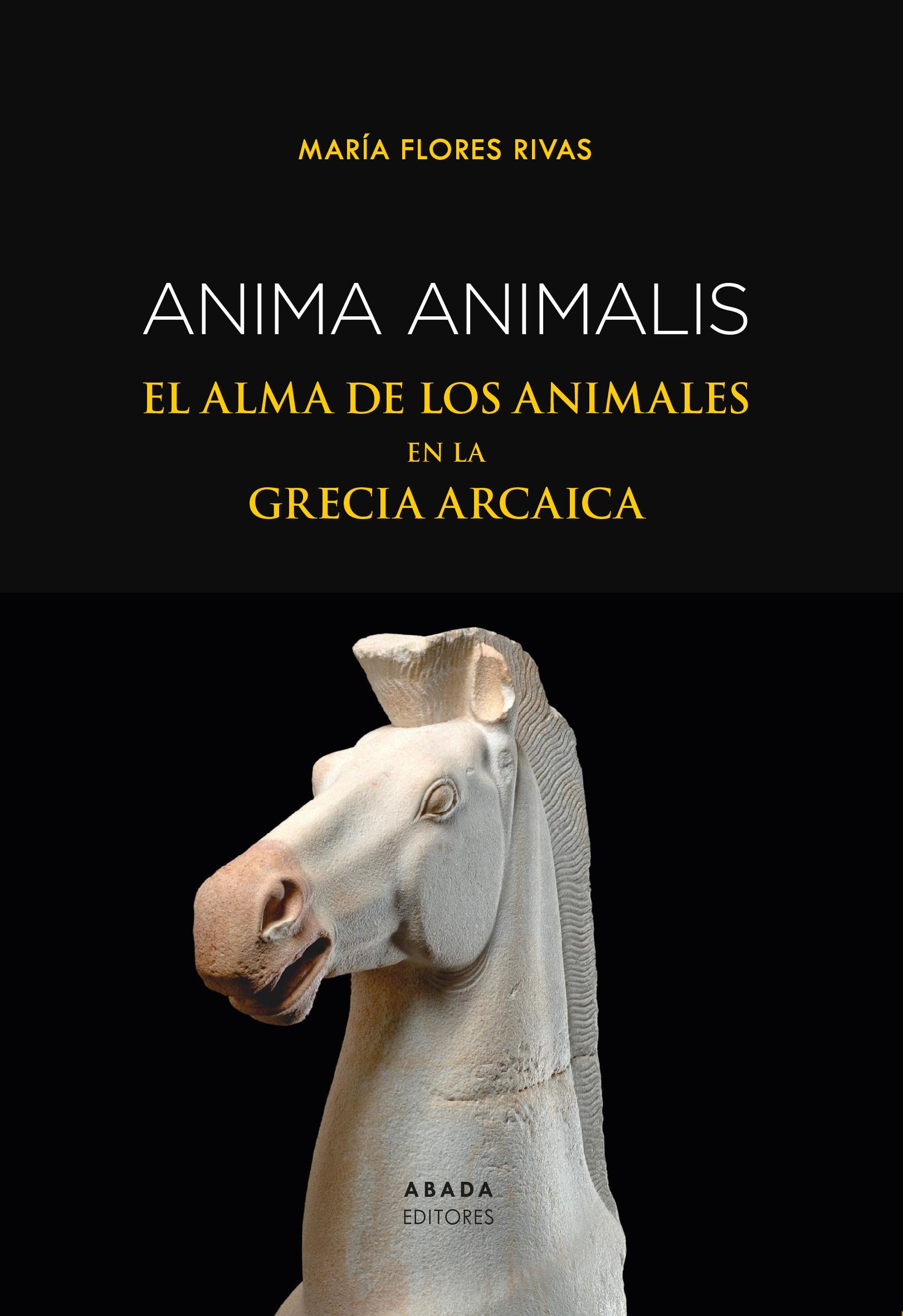 Anima Animalis "El Alma de los Animales en la Grecia Arcaica". 