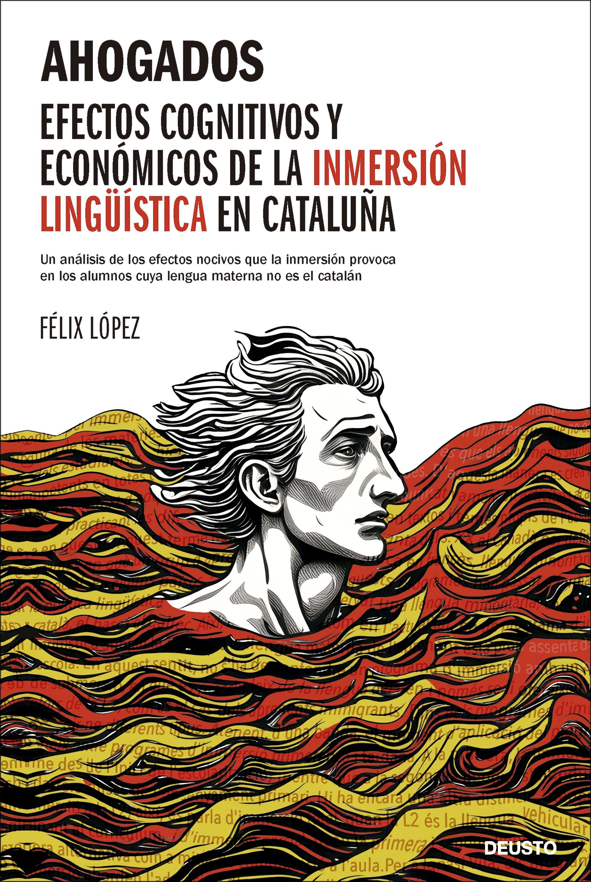 Ahogados "Efectos Cognitivos y Económicos de la Inmersión Lingüística en Cataluña". 