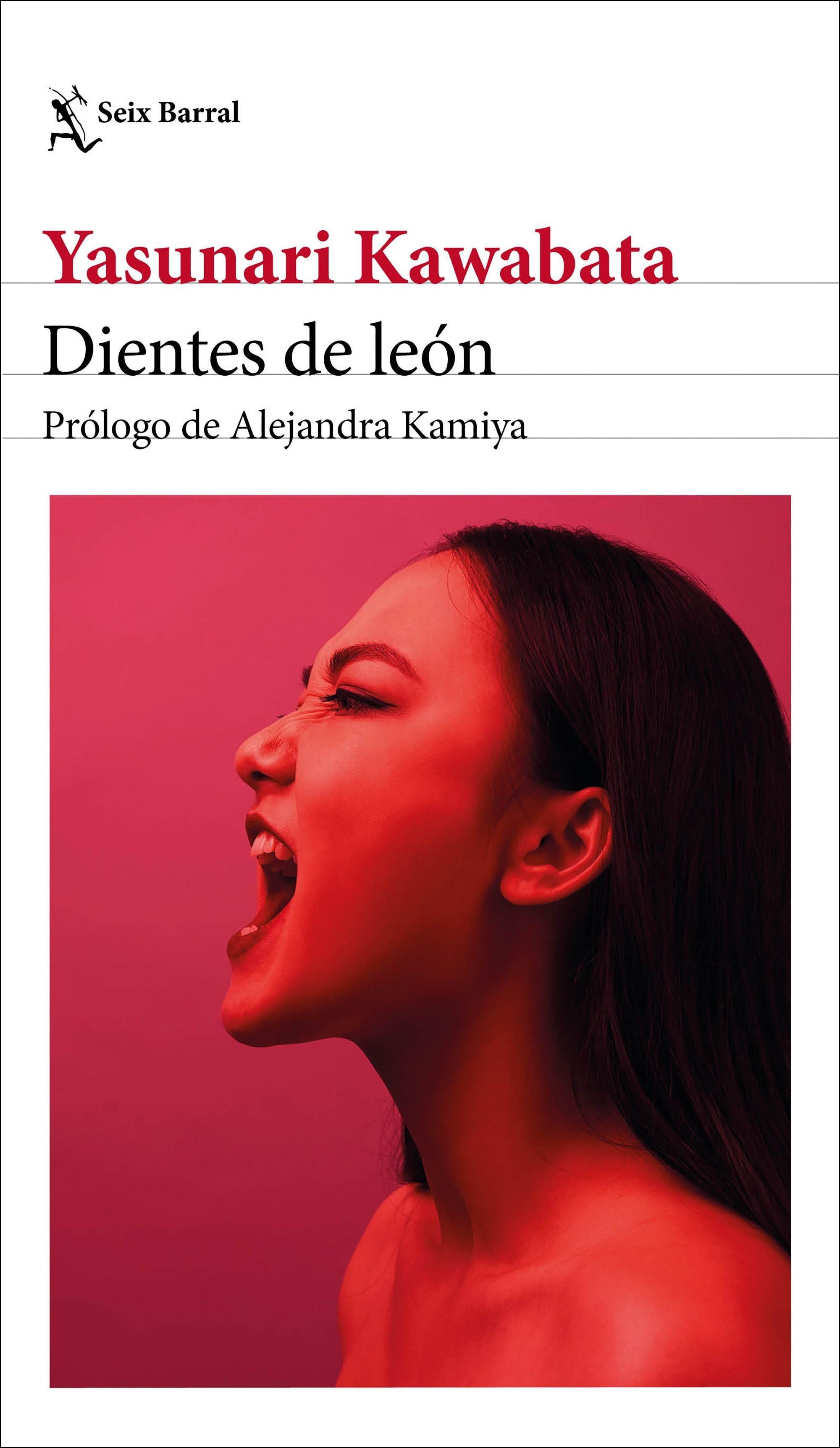 Dientes de León "Prólogo de Alejandra Kamiya". 