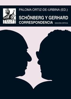 Schönberg y Gerhard "Correspondencia". 