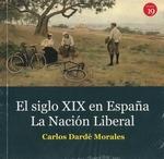 El Siglo XIX en España. la Nación Liberal. 