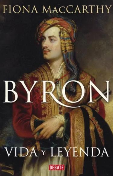 Byron. Vida y Leyenda