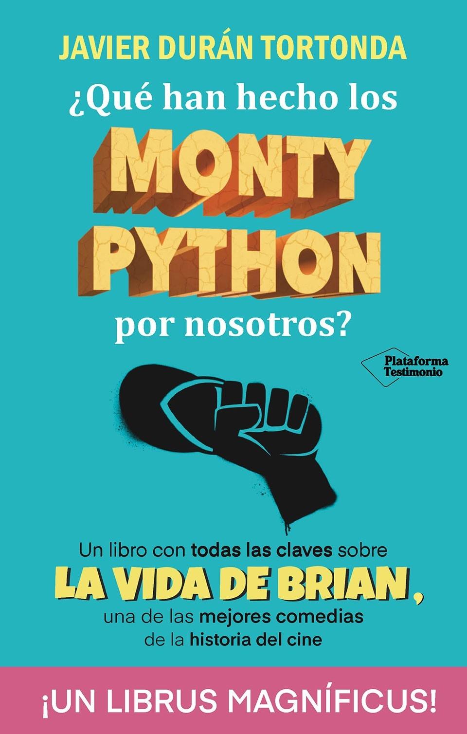 ¿Qué Han Hecho los Monty Python por Nosotros?. 