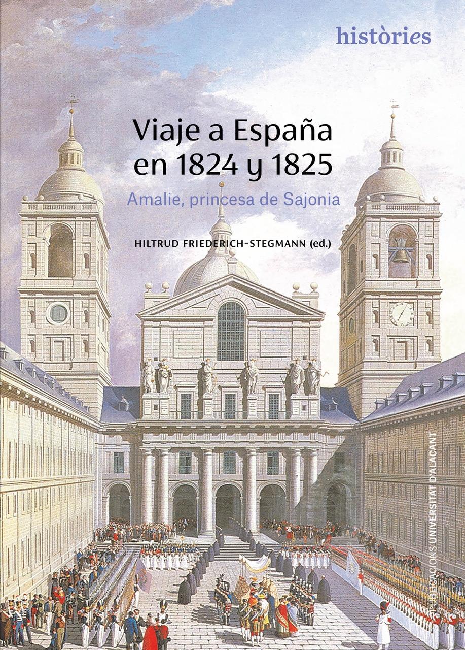 Viaje a España en 1824 y 1825. 