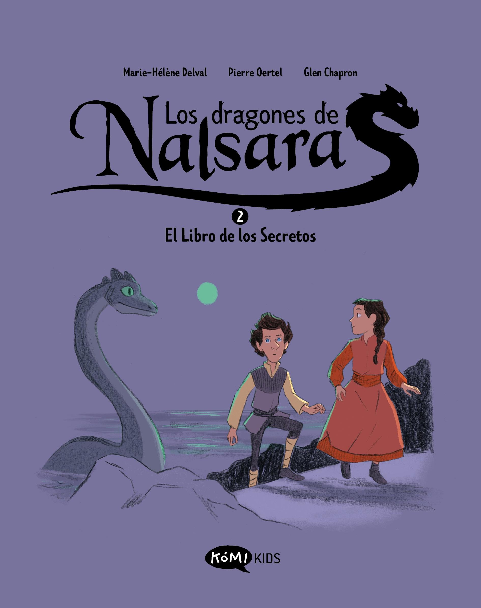 Los Dragones de Nalsara 2  "El Libro de los Secretos ". 