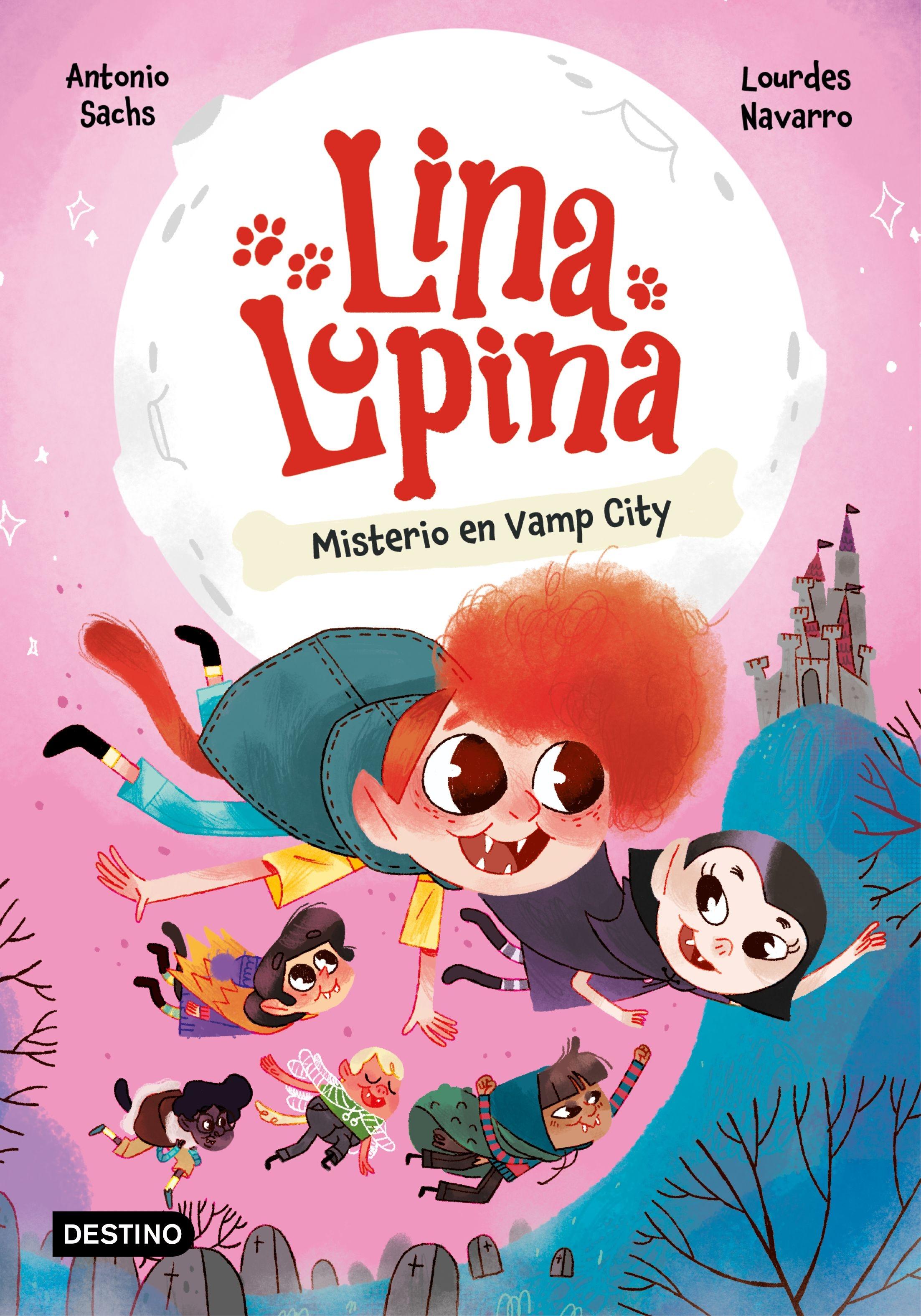 Lina Lupina 2. Misterio en Vamp City. 