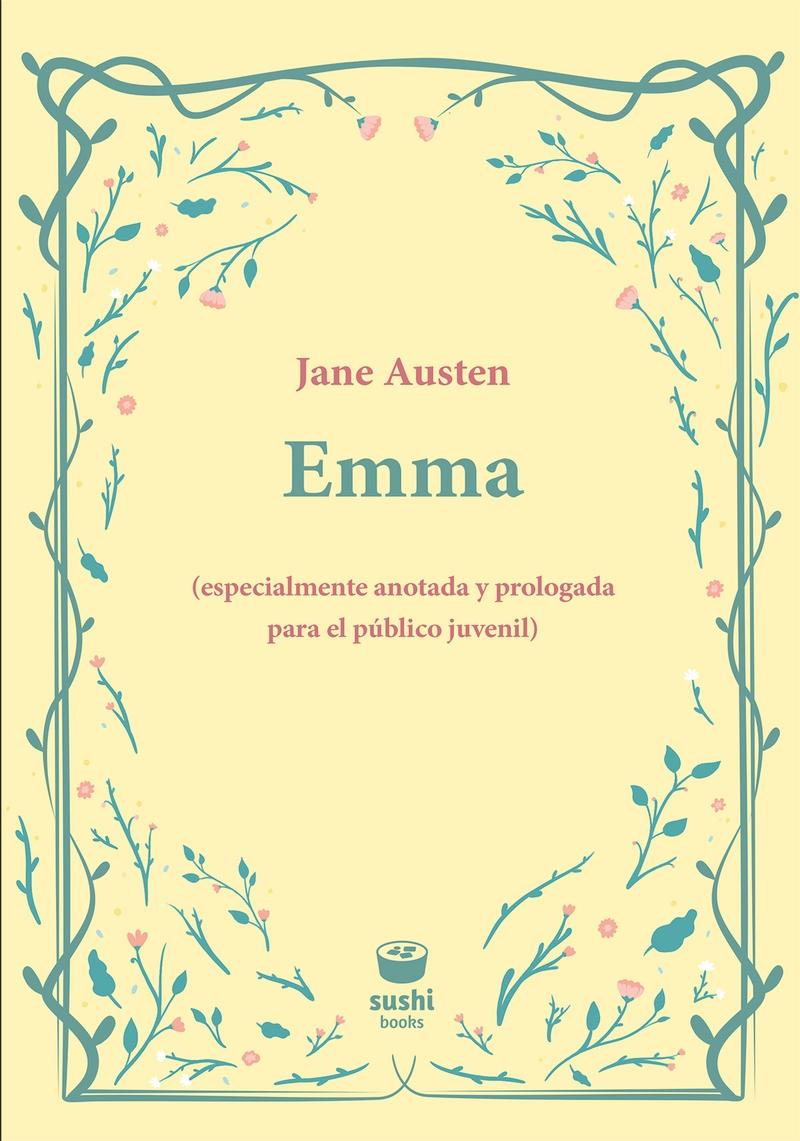 Emma "(Especialmente Anotada y Prologada para el Público Juvenil)". 