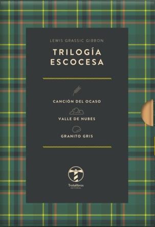 Trilogia Escocesa (Estuche) "Cancion del Ocaso   Valle de Nubes   Granito Gris"