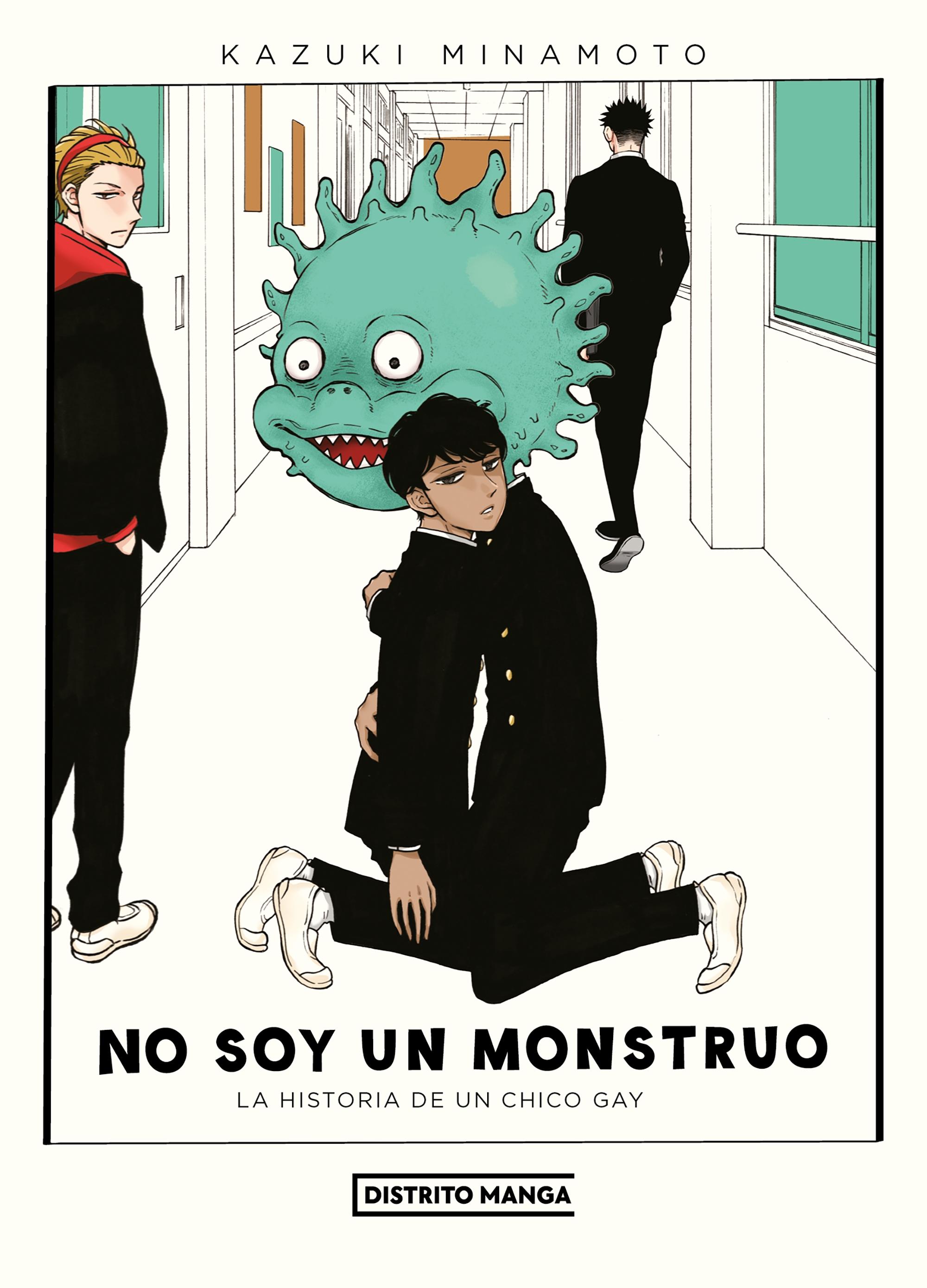 No Soy un Monstruo "La Historia de un Chico Gay". 
