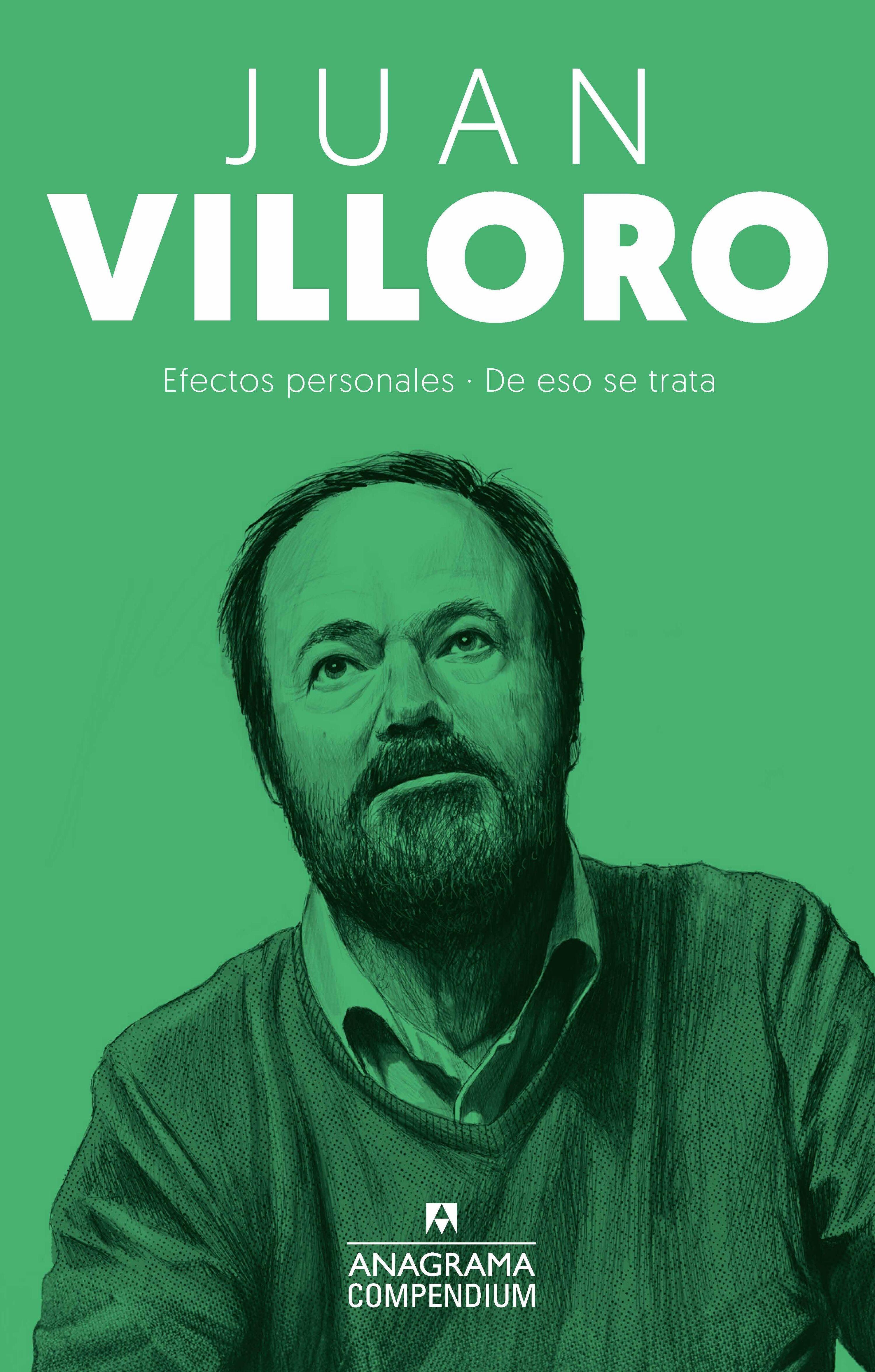 Juan Villoro, Efectos Personales / de Eso se Trata