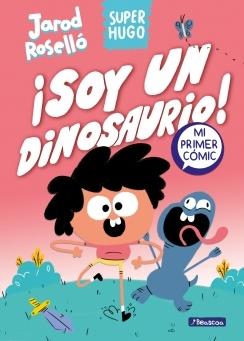 Super Hugo "¡Soy un Dinosaurio!". 