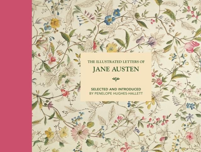 Jane Austen The Ilustrated Letters. 