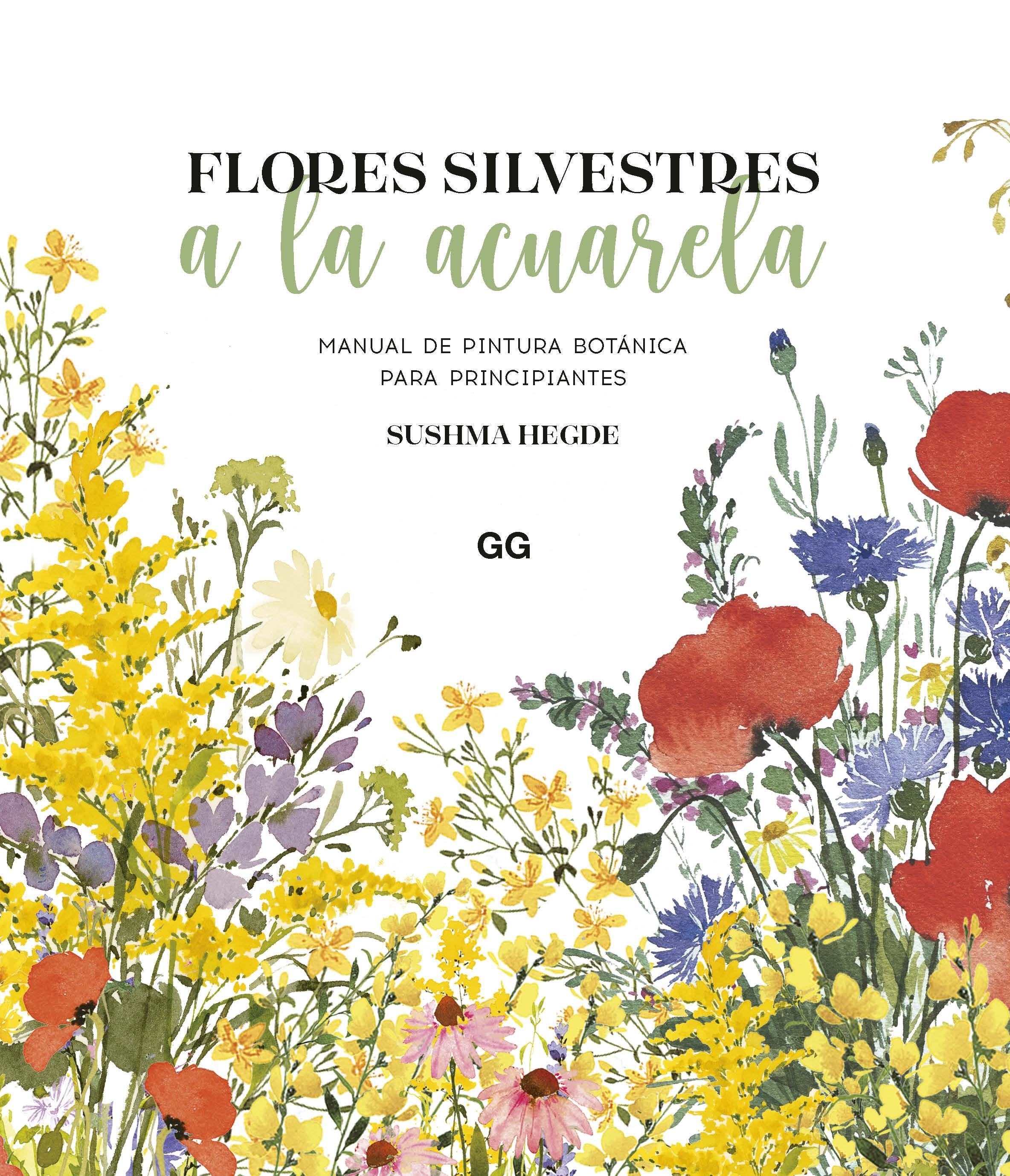 Flores Silvestres a la Acuarela "Manual de Pintura Botánica para Principiantes". 