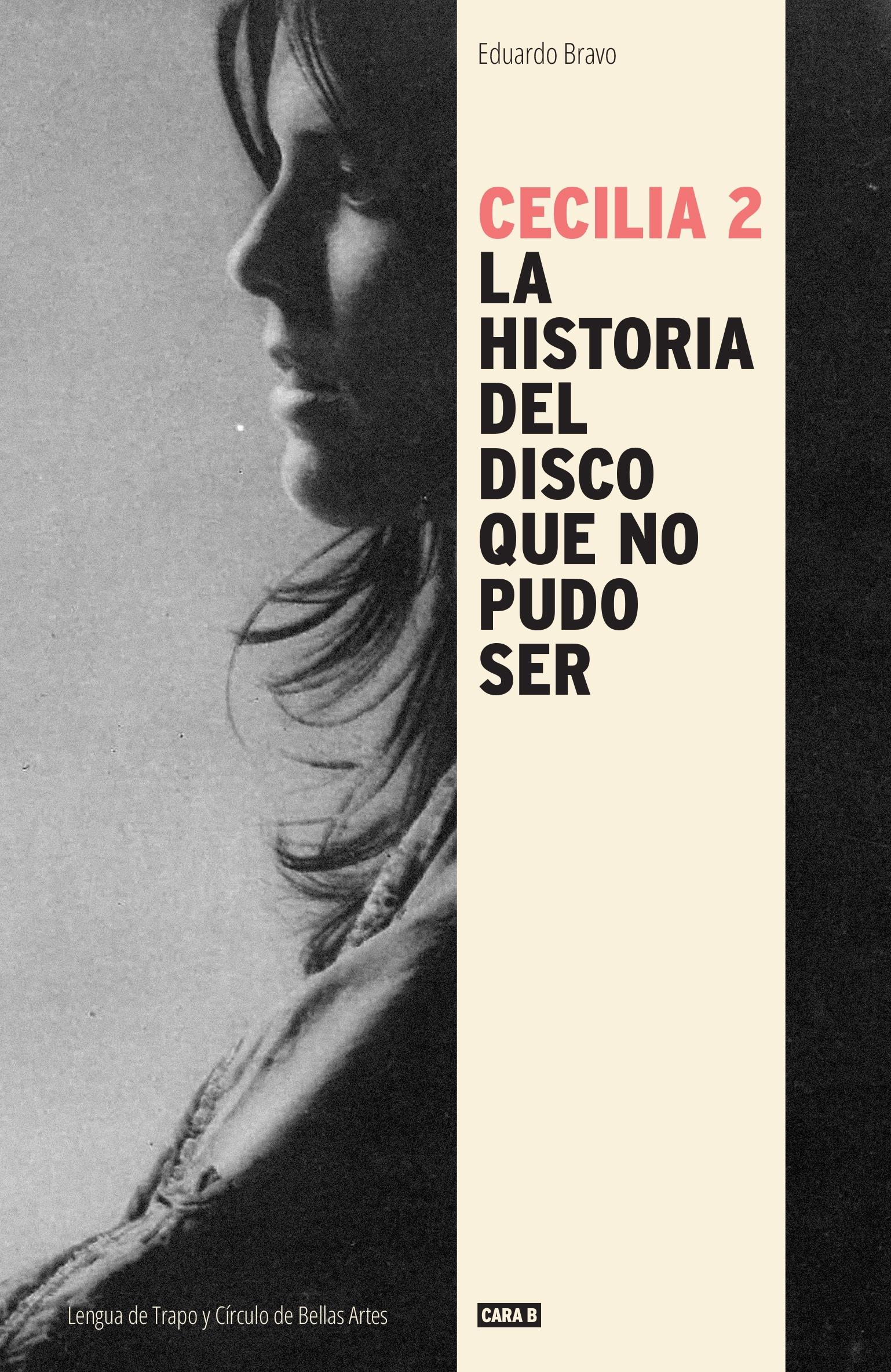 Cecilia 2 "La Historia del Disco que no Pudo Ser". 