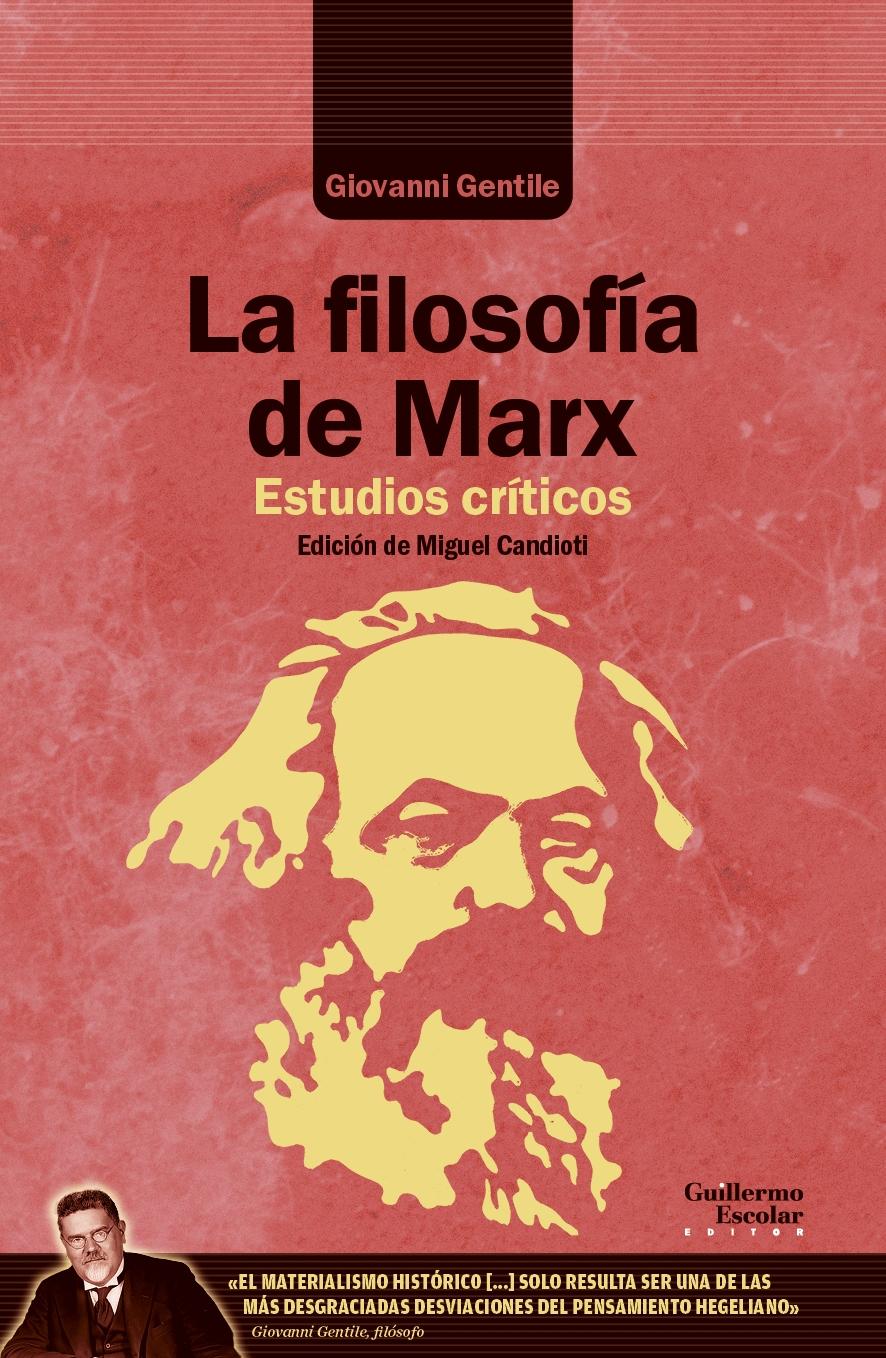 La filosofía de Marx "Estudios críticos". 