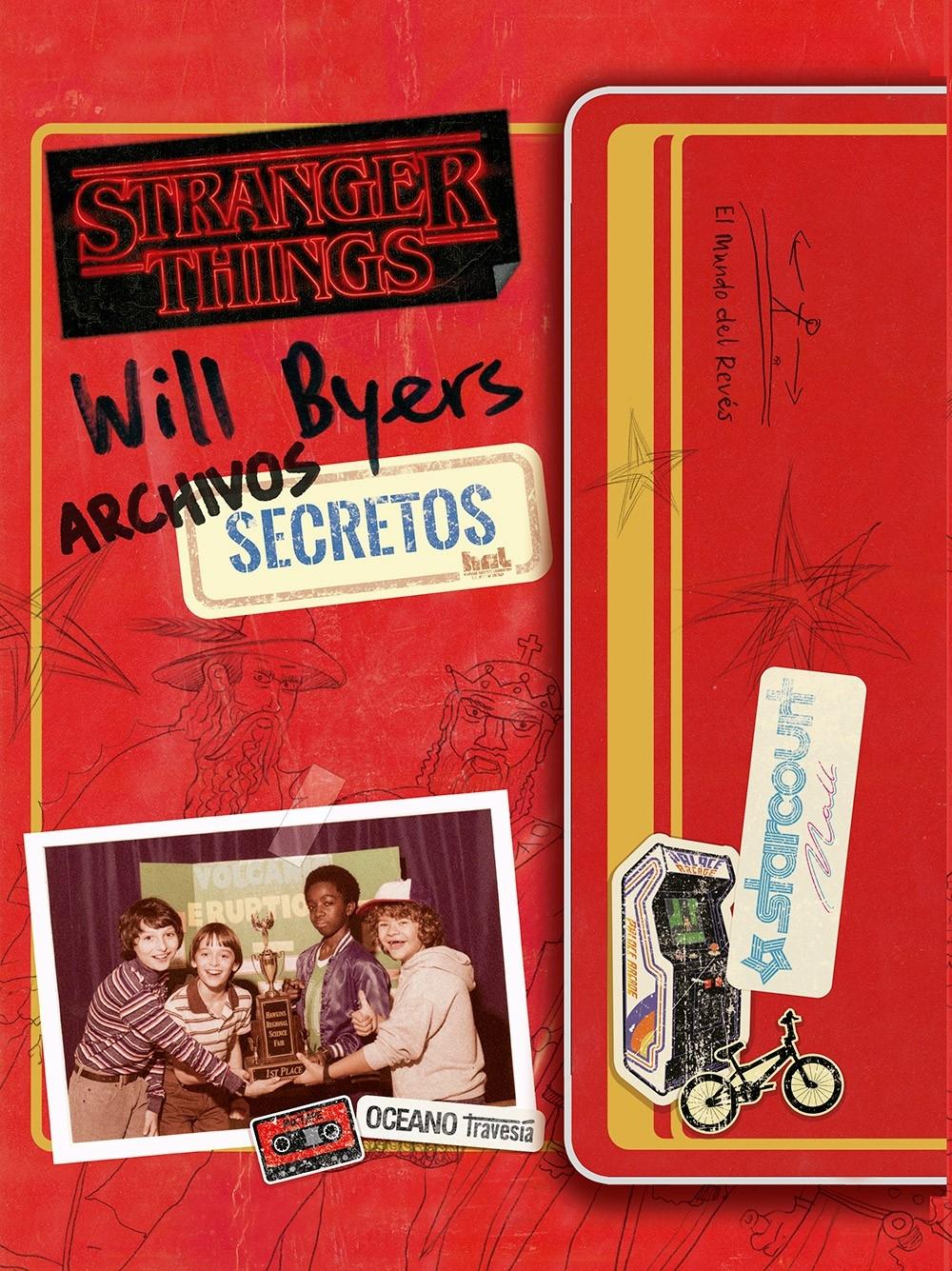 Will Byers. Archivos secretos "Stranger Things 3"
