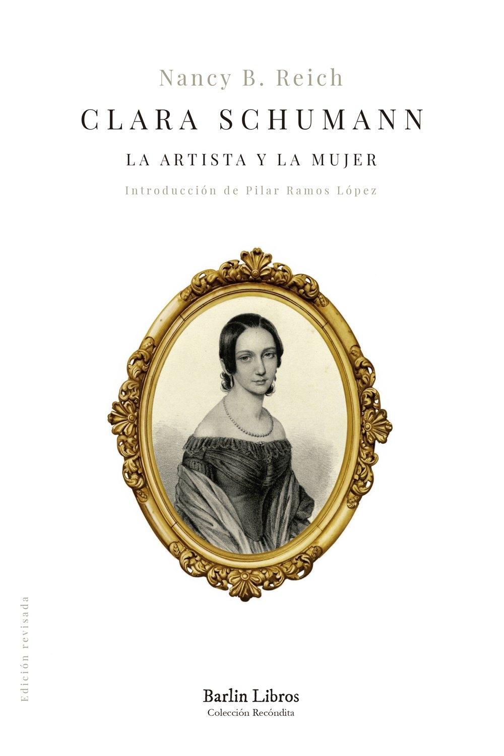 Clara Schumann "La artista y la mujer"