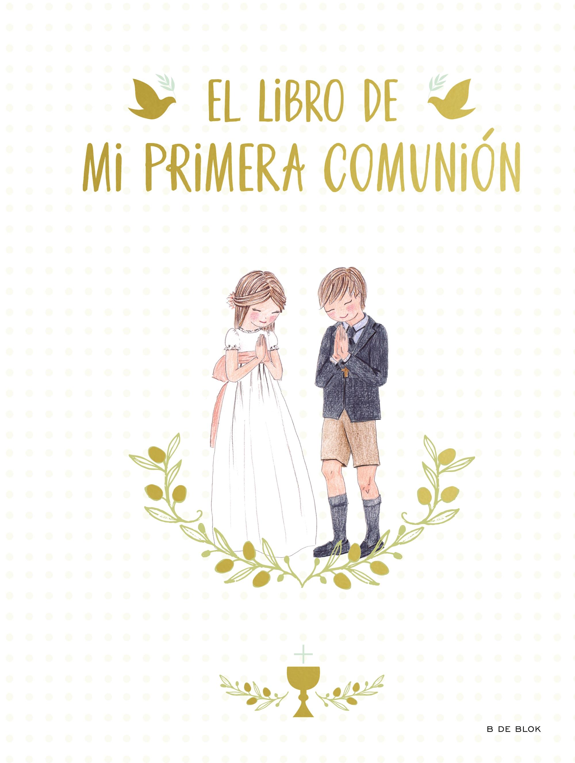 LIBRO DE MI PRIMERA COMUNION, EL "ALBUM DE RECUERDOS"