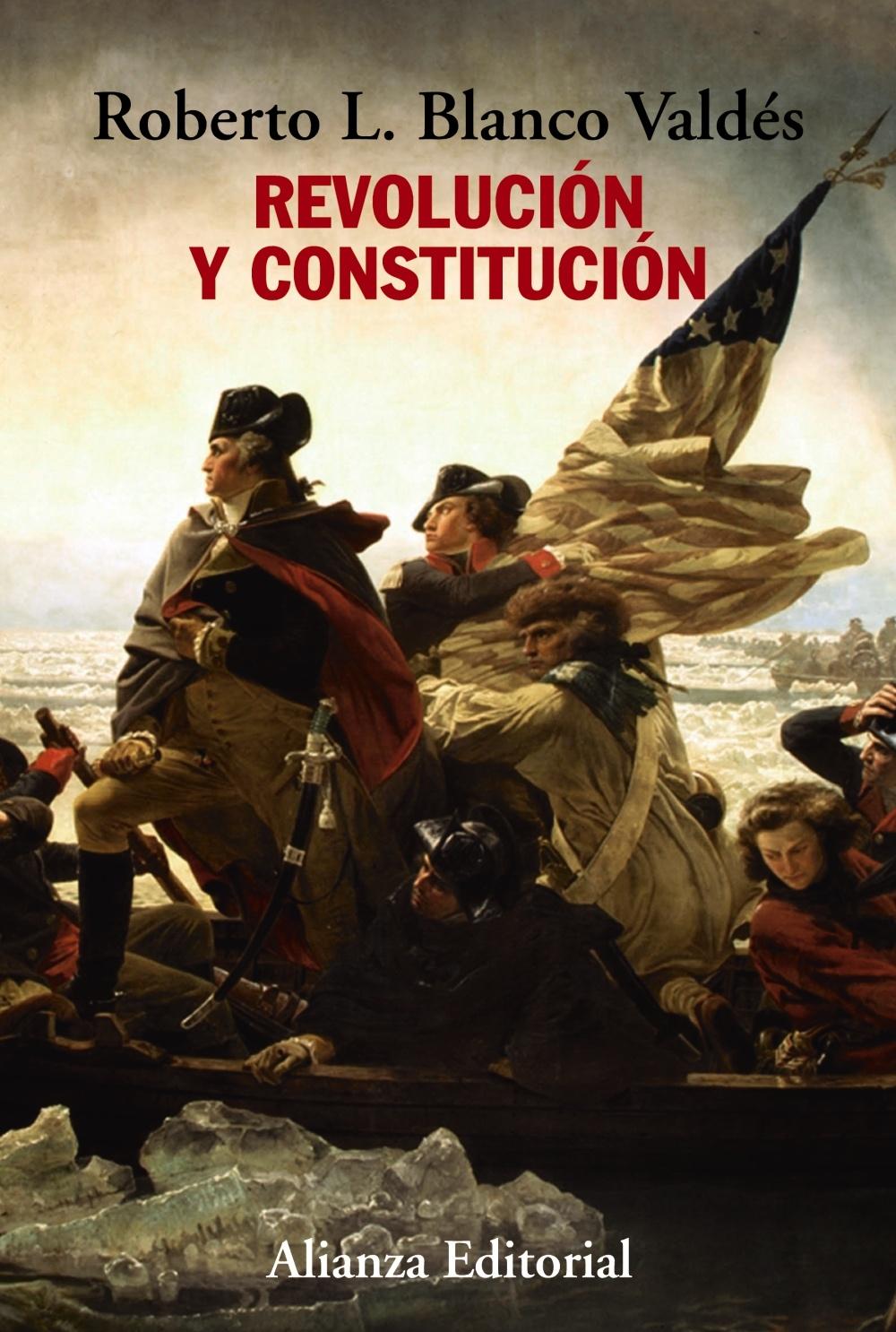 Revolución y constitución "La lucha por la independencia, los escritos de "El Federalista" y el eje"