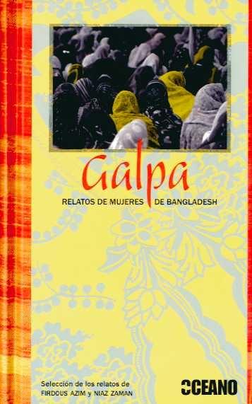 GALPA. RELATOS DE MUJERES DE BANGLADESH. 