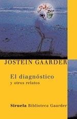 Diagnóstico y Otros Relatos, El. 
