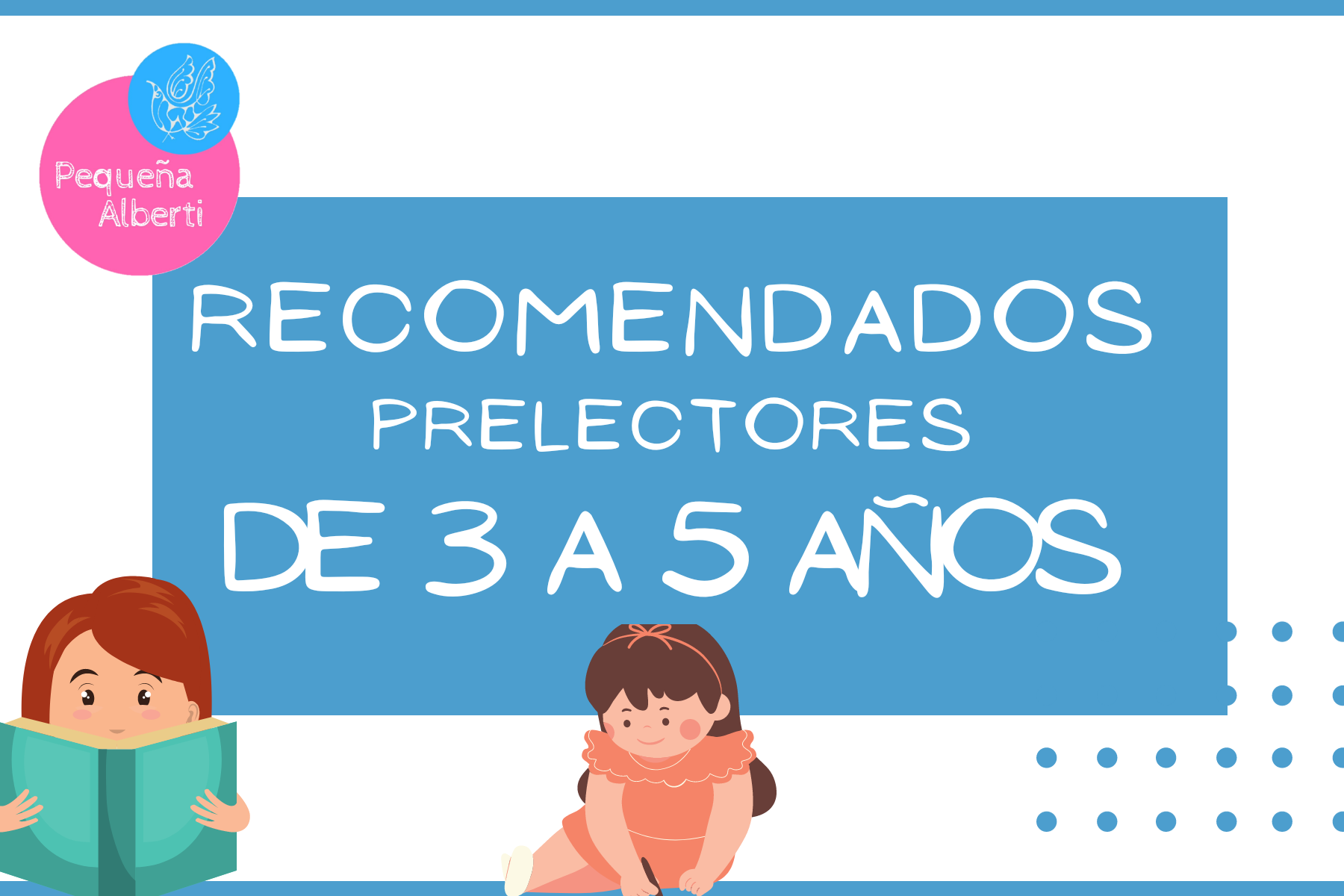 Recomendados infantiles de 3 a 5 años (prelectores)