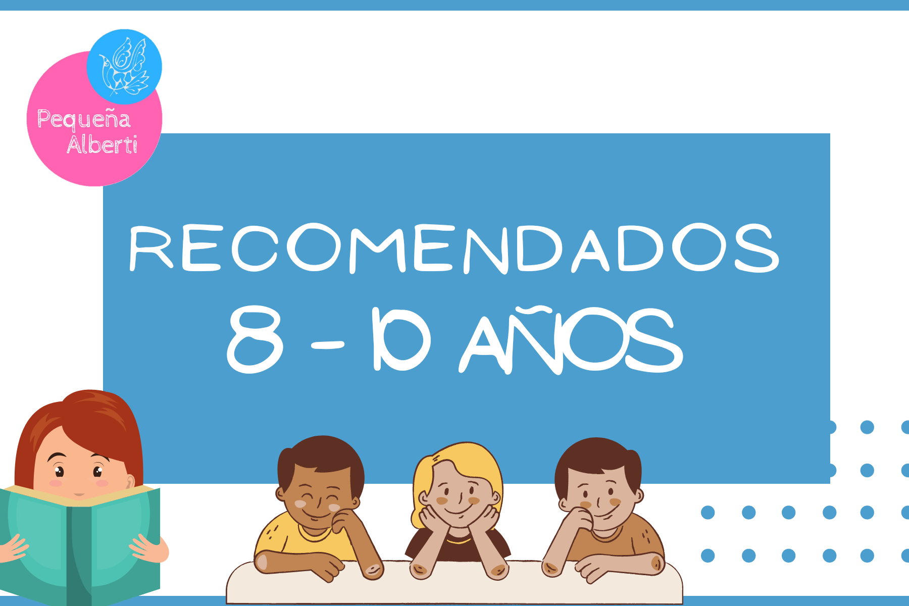 Recomendados infantiles de 8 a 10 años