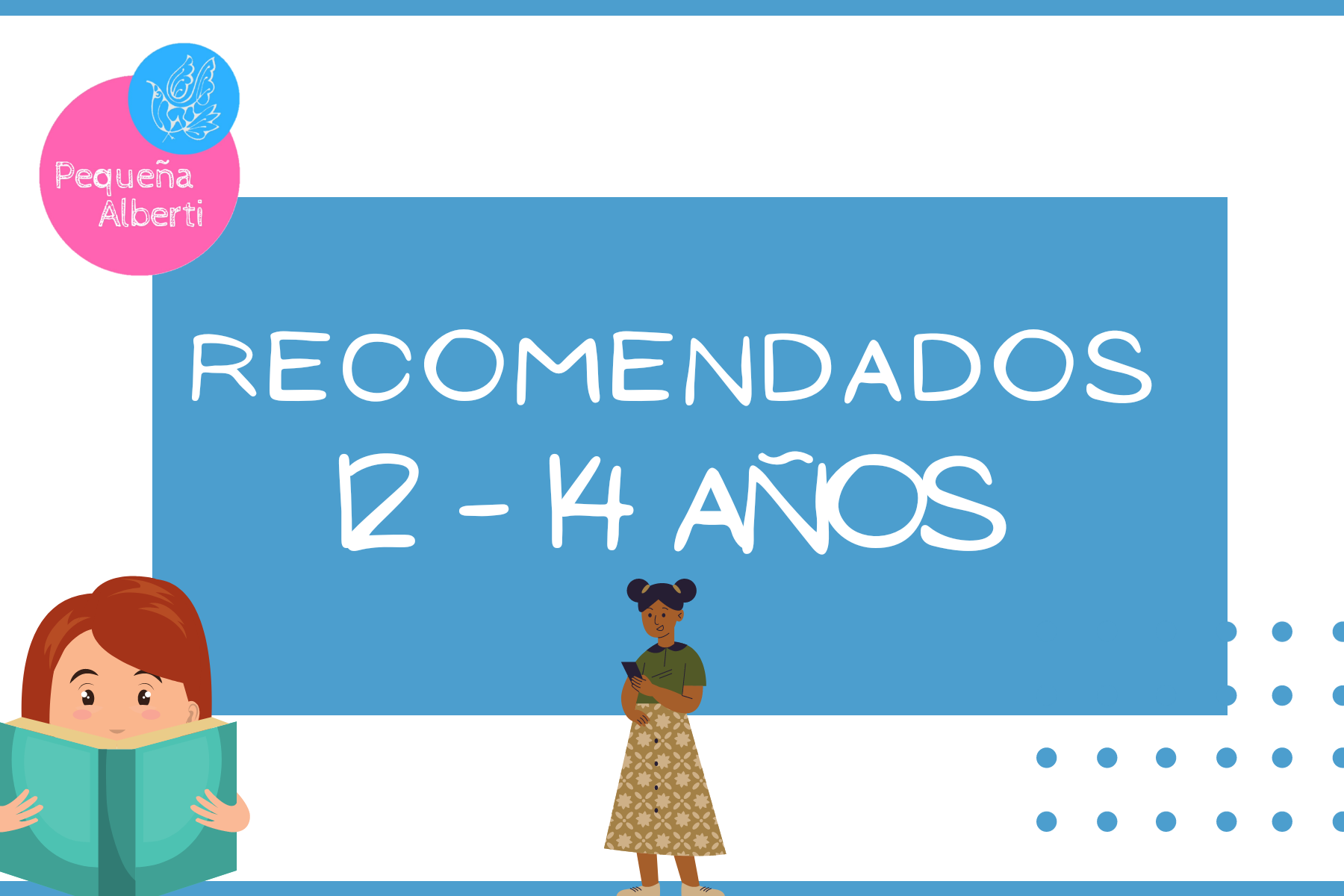 Recomendados infantiles de 12 a 14 años