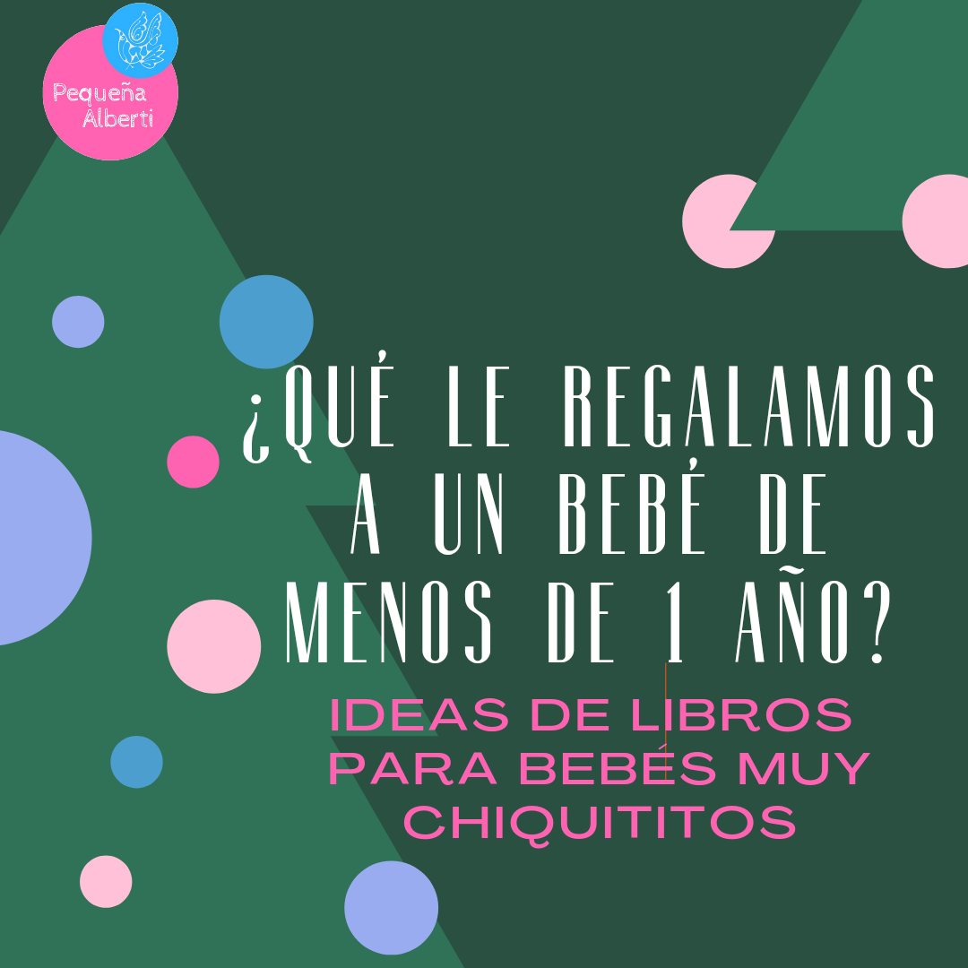 ¿Qué le regalaría a un bebé de menos de un año?