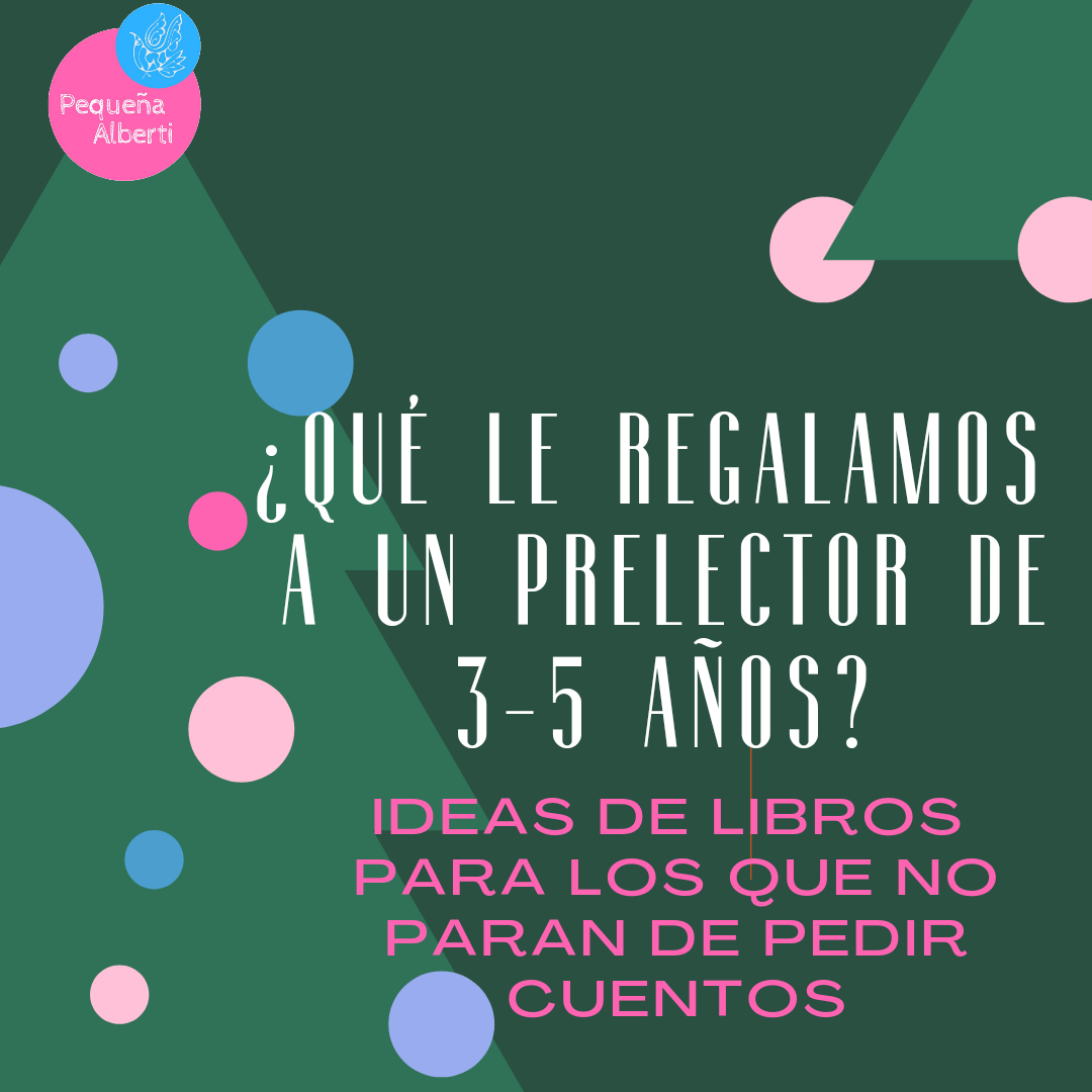 ¿Qué le regalaría a un prelector de 3 a 5 años?