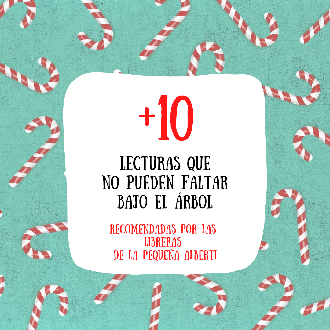 Lecturas +10 que no pueden faltar bajo el árbol