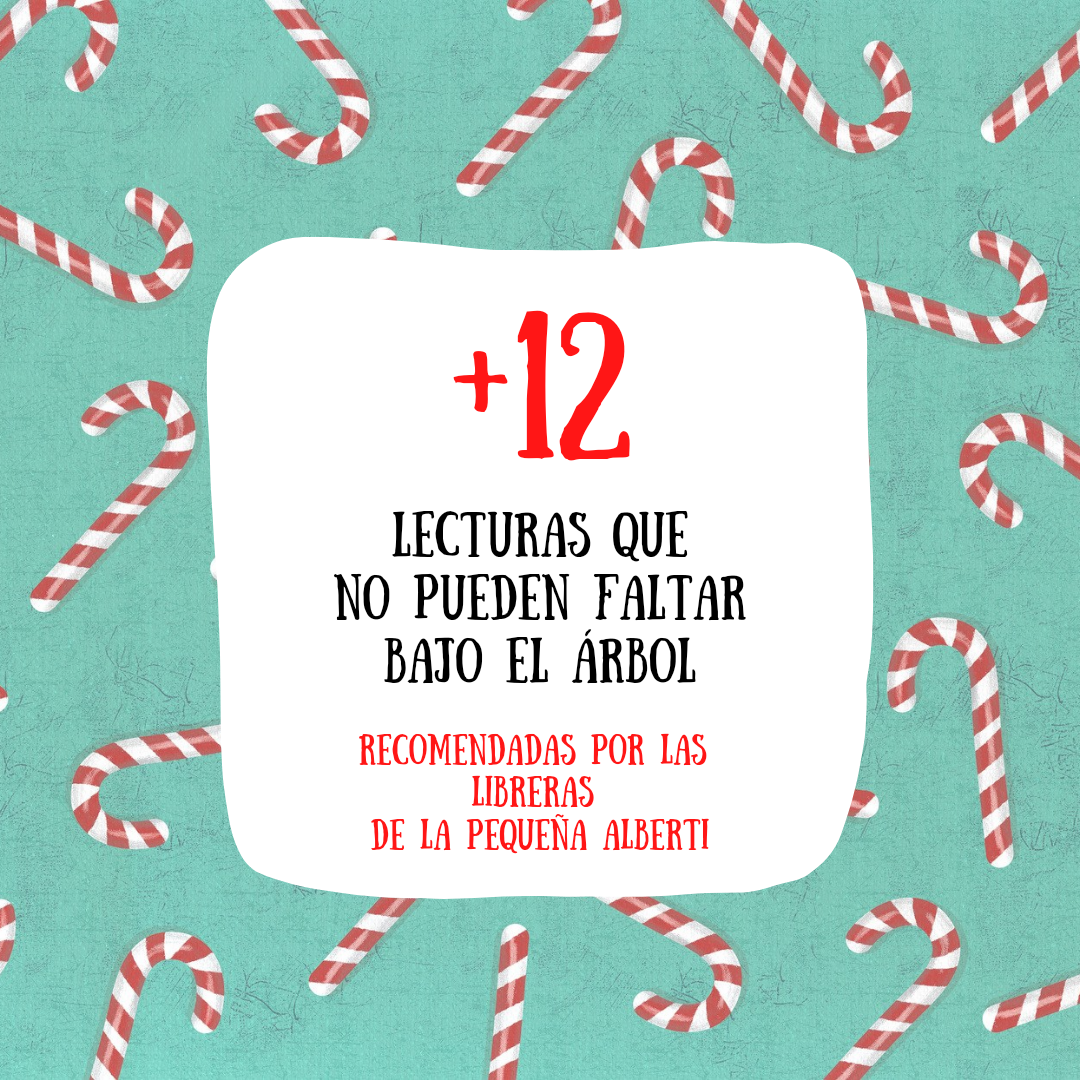 Lecturas +12 que no pueden faltar bajo el árbol