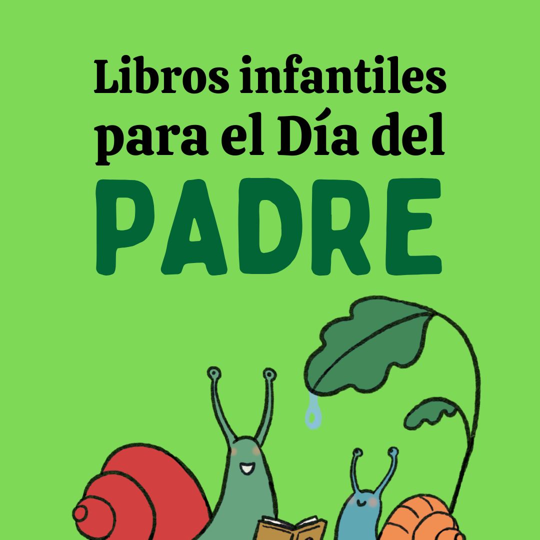 Lecturas infantiles y juveniles para el Día del Padre