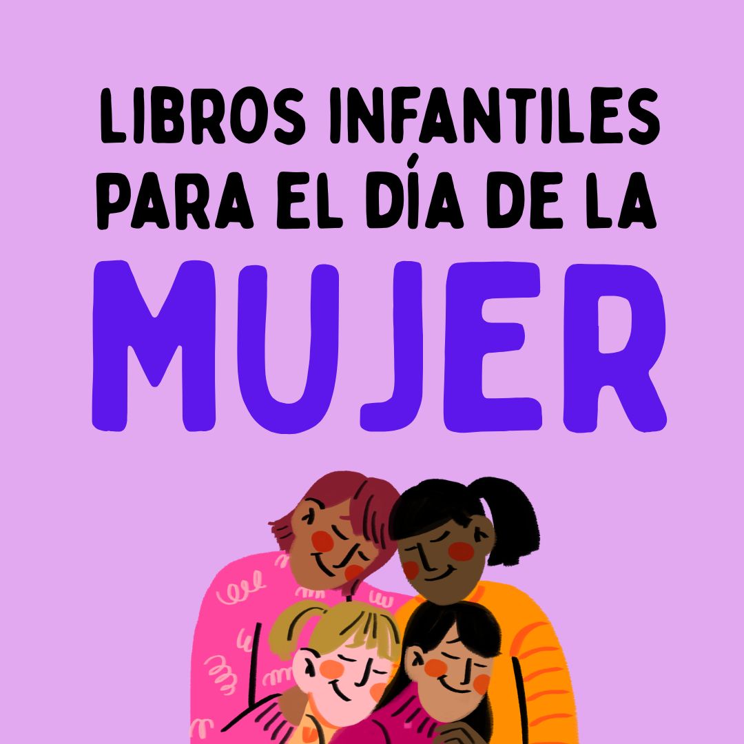 Libros infantiles y juveniles para el día de la mujer