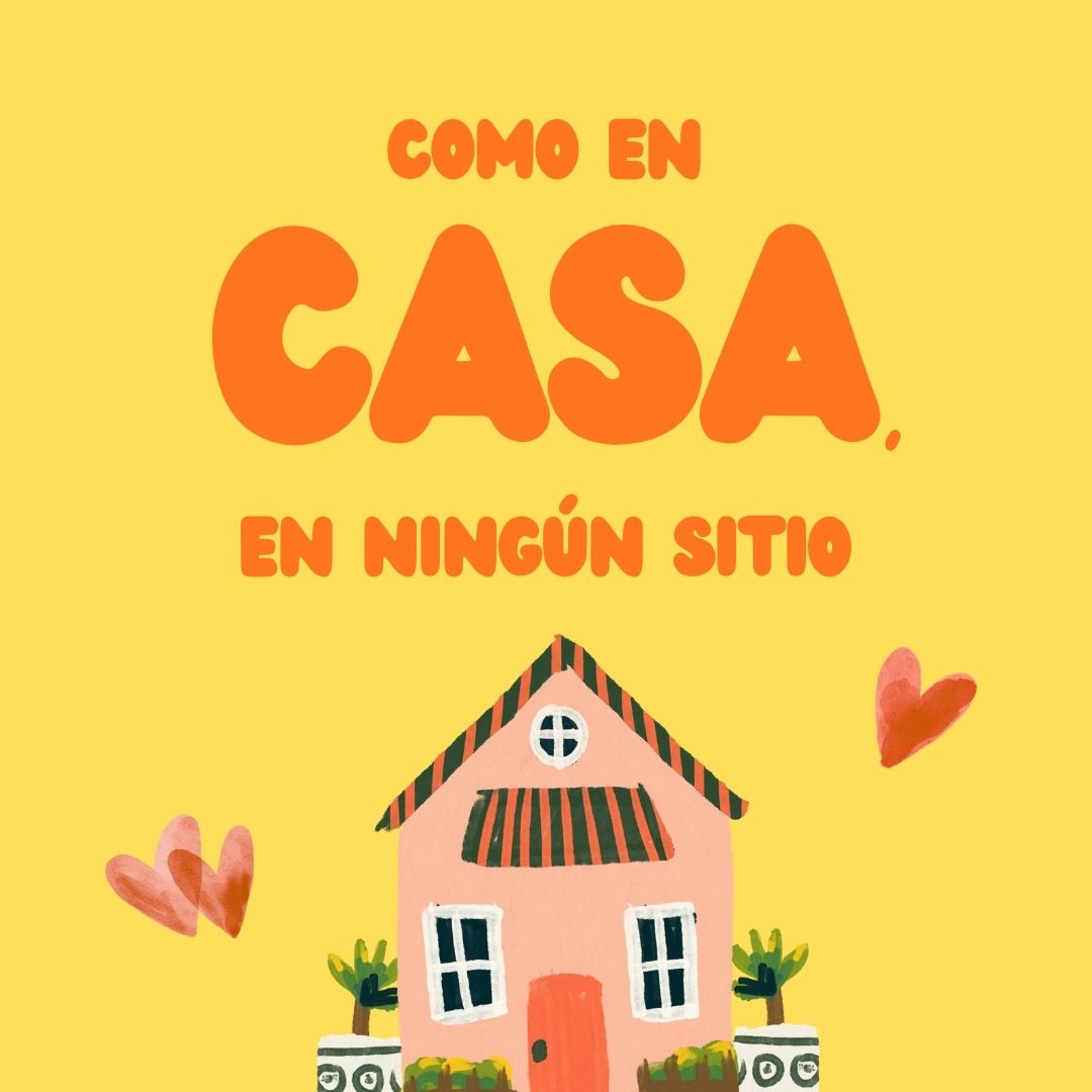 Como en casa, en ningún sitio
