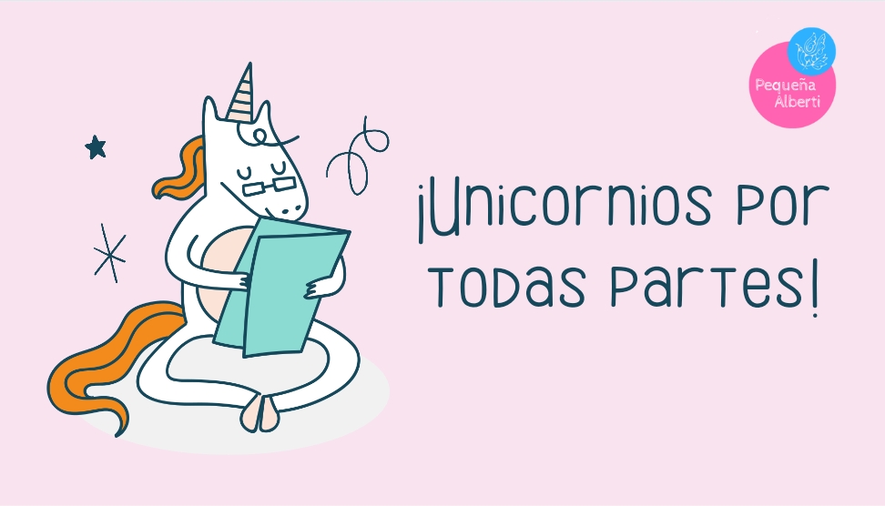 ¡Unicornios por todas partes!