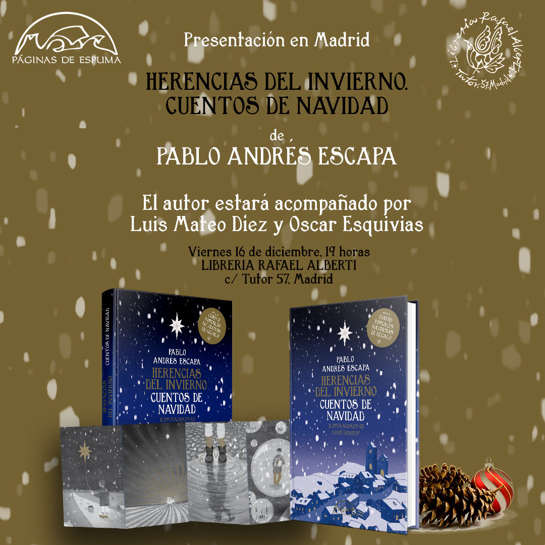PABLO ANDRÉS ESCAPA, Herencias del invierno. Cuentos de Navidad (Páginas de Espuma)