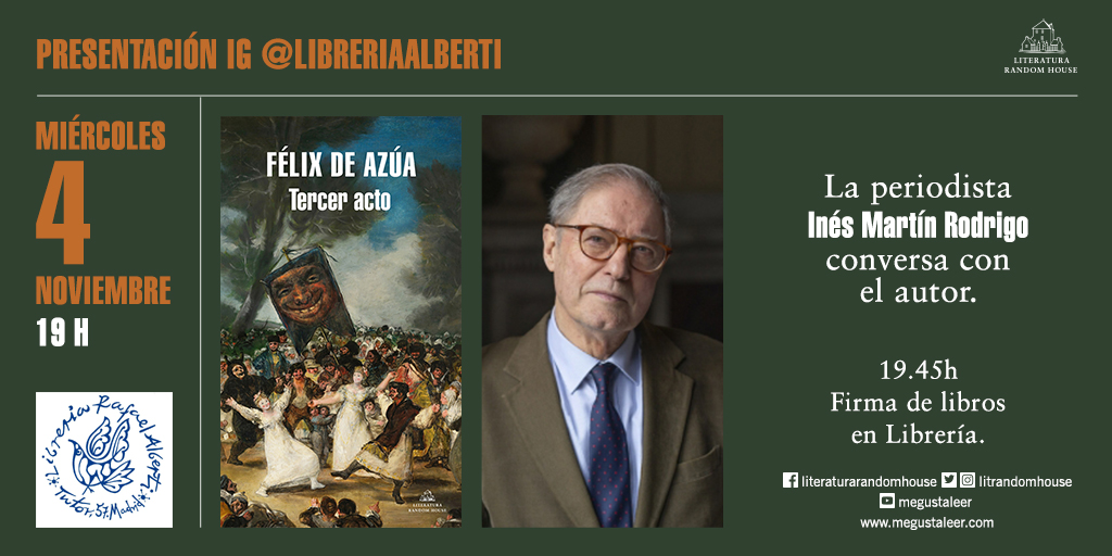 FÉLIX DE AZÚA presenta y firma 'Tercer acto'  (Literatura Random House)