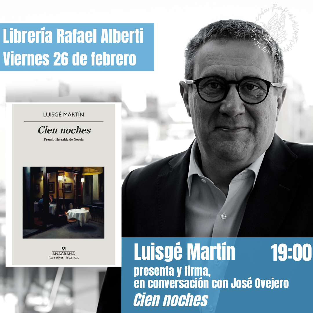 LUISGÉ MARTÍN presenta y firma 'Cien noches' (Anagrama) - Premio Herralde 2020