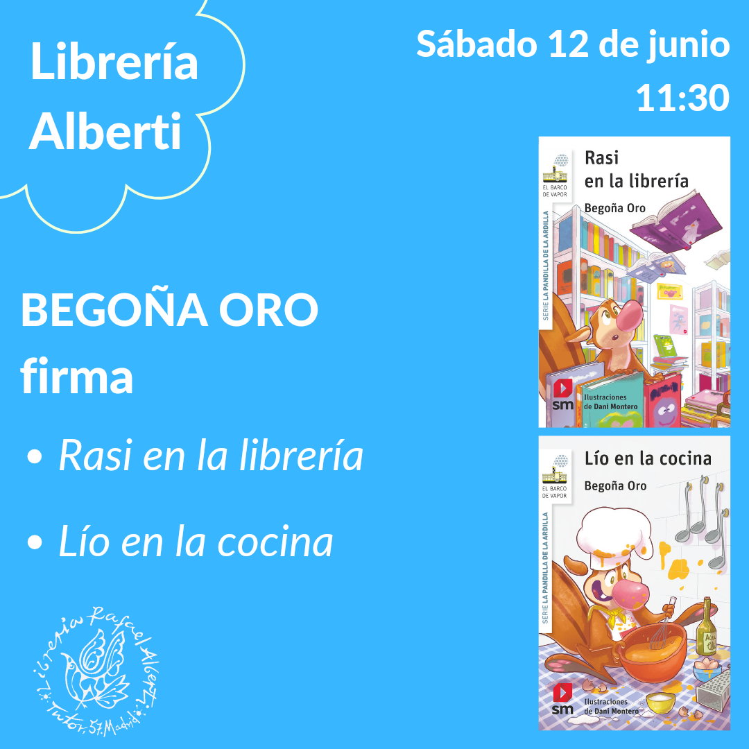 BEGOÑA ORO firma 'Rasi en la librería' y 'Lío en la cocina'