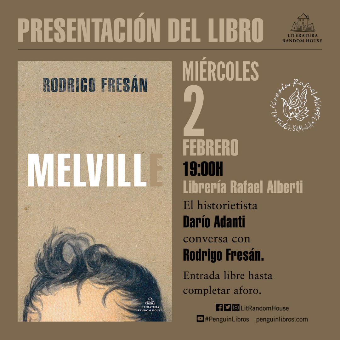 RODRIGO FRESÁN, Melvill (Literatura Random House)