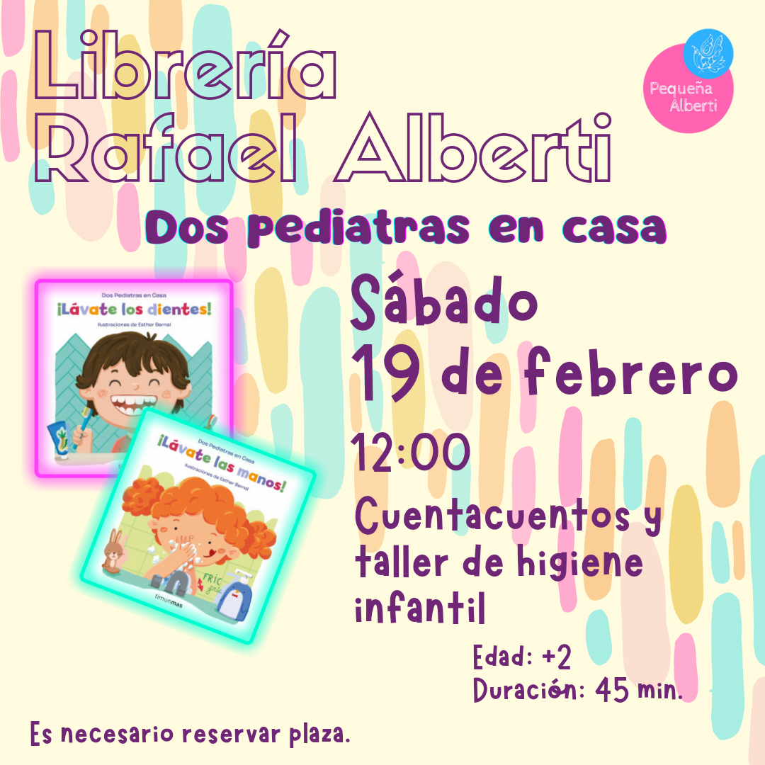 ¡¡PLAZAS AGOTADAS!! NO SE ADMITEN RESERVAS, PERO PUEDES PEDIRNOS TU EJEMPLAR FIRMADO.  Dos pediatras en casa - Cuentacuentos y taller de higiene infantil