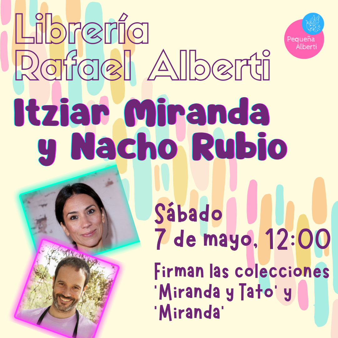 ITZIAR MIRANDA y NACHO RUBIO firma la colección 'Miranda y Tato' y la colección 'Miranda' (Edelvives)